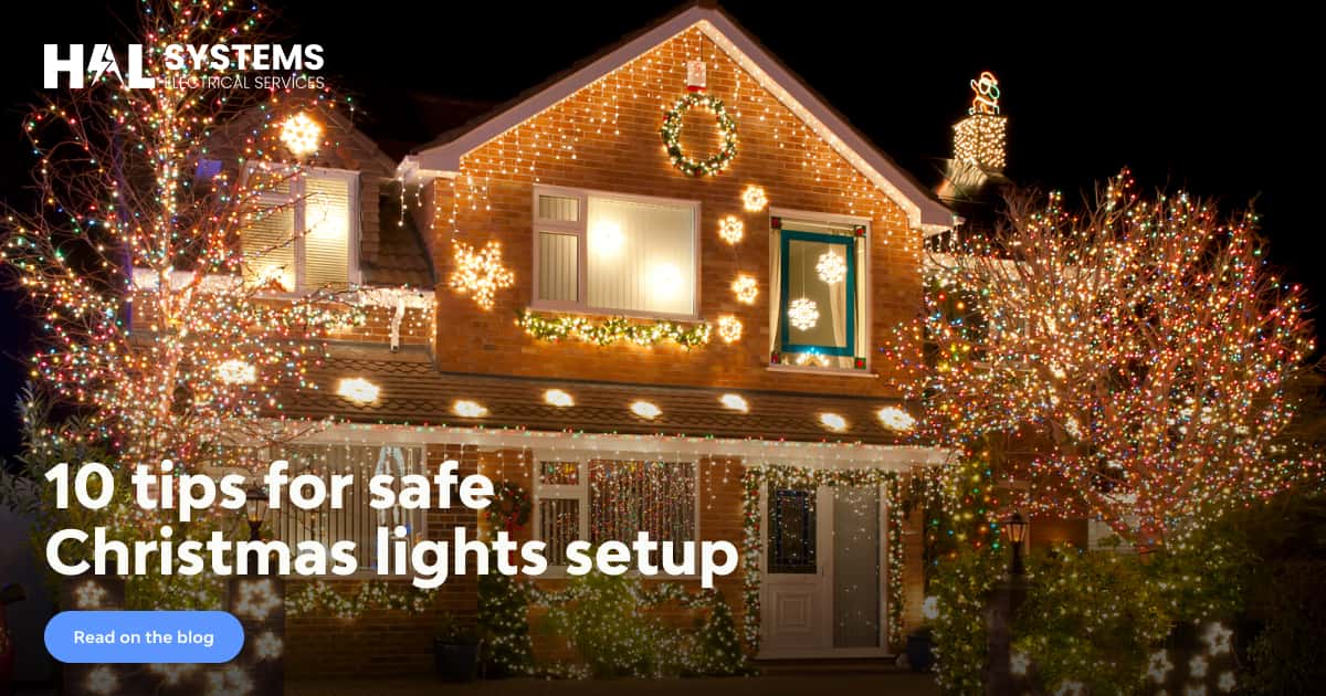 10 tips for safe Christmas lights setup